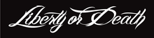 Load image into Gallery viewer, Liberty or Death Script Cut Vinyl Decal