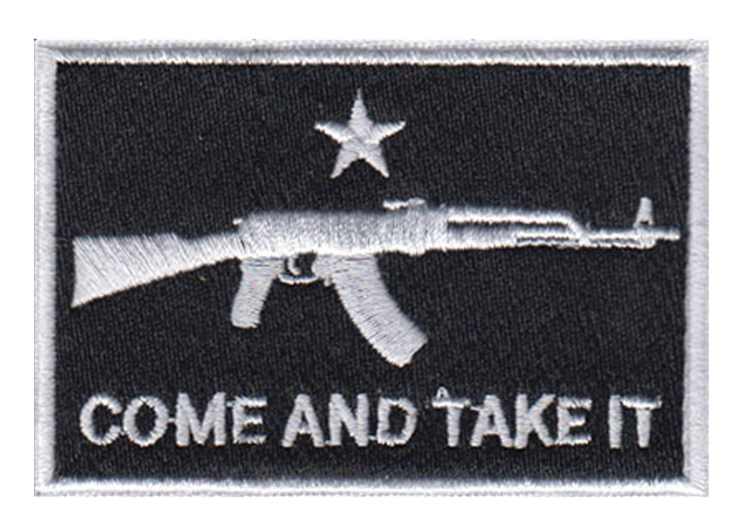 Come And Take It Embroidered Velcro Patch