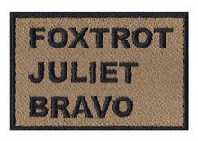 Load image into Gallery viewer, Foxtrot Juliet Bravo Embroidered Velcro Patch
