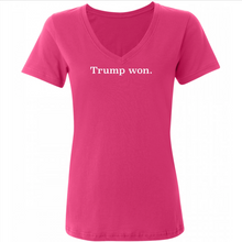 Load image into Gallery viewer, Trump won. T-shirt - Men&#39;s and Women&#39;s V-neck- Red, Black, Pink
