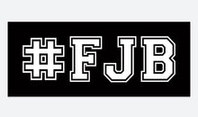 Load image into Gallery viewer, #FJB sticker
