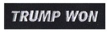 Load image into Gallery viewer, Trump Won Embroidered Velcro Patch
