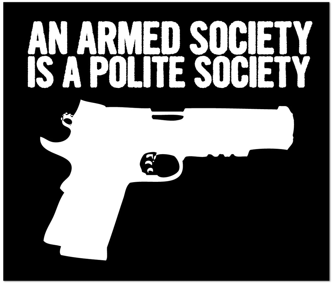 An Armed Society is a Polite Society 1911 Sticker