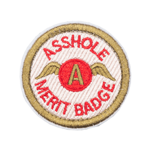 Load image into Gallery viewer, A**hole Merit Badge Embroidered Velcro Patch
