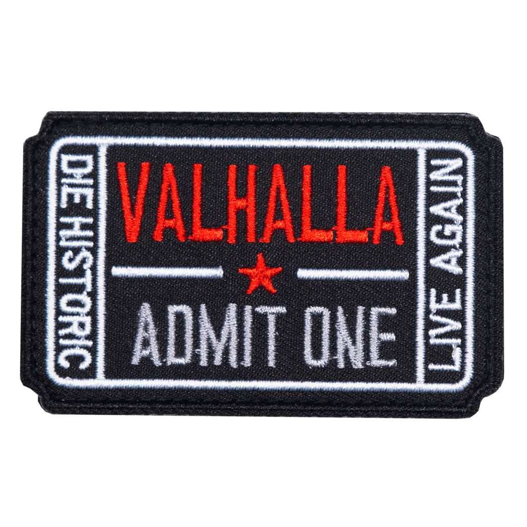 Valhallah, Admit One Embroidered Velcro Patch