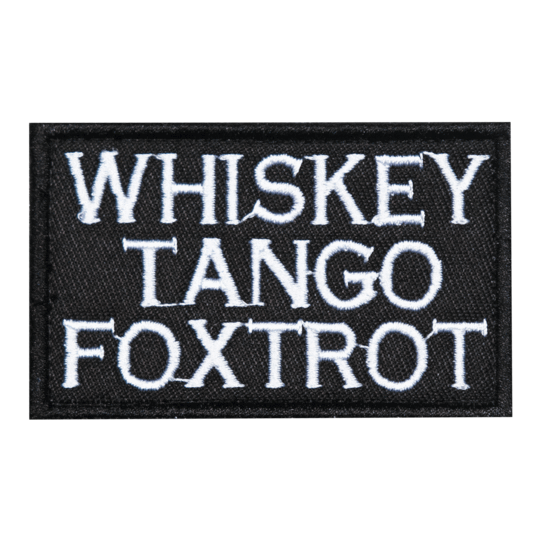 Whiskey Tango Foxtrot Embroidered Velcro Patch